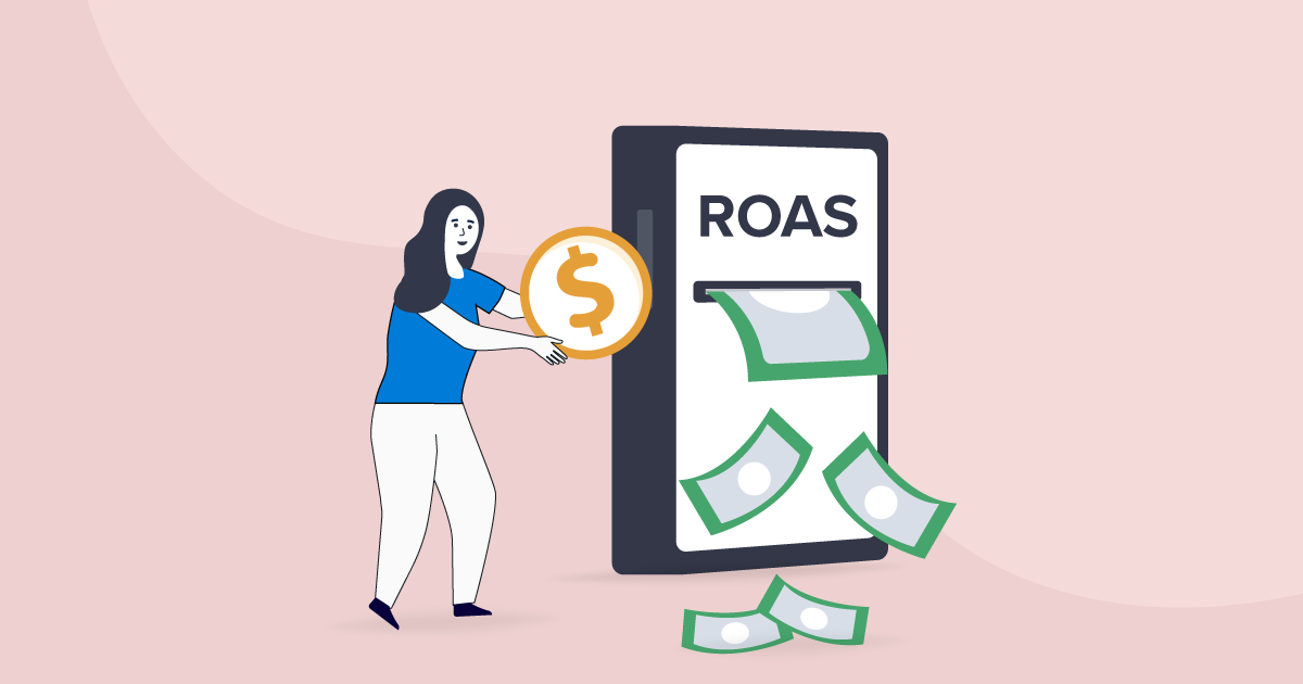 ROAS: How to Improve Your Return on Advertising Spend in 2023